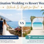 Destination Wedding vs Resort Wedding - Which Is Right for You?